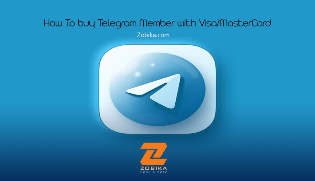 How To Purchase Telegram Member with Visa/MasterCard